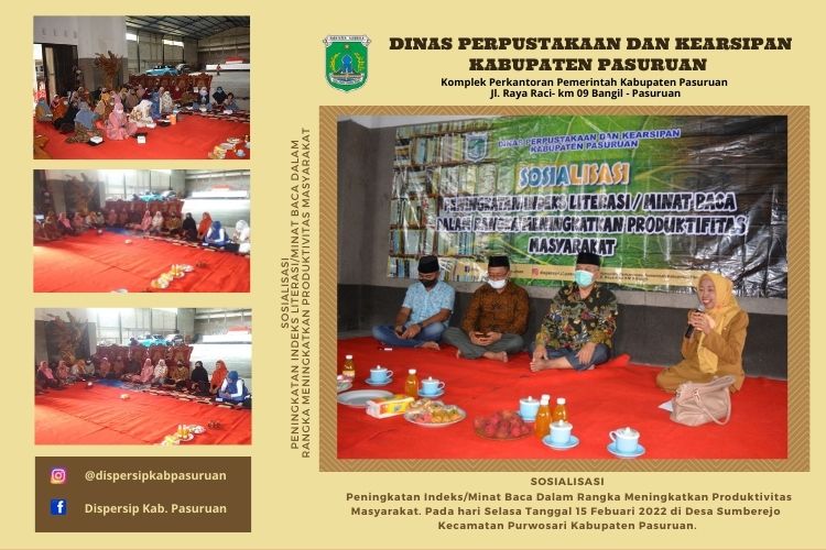 Sosialisasi Peningkatan Indeks/ Minat Baca Dalam Rangka Meningkatkan Produktifitas Masyarakat di Desa Sumberejo Kecamatan Purwosari Kab. Pasuruan Pada Tanggal 15 Februari 2022